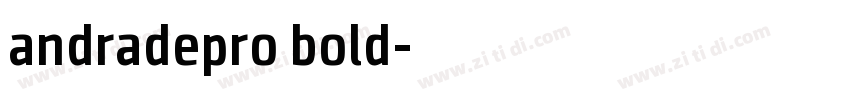 andradepro bold字体转换